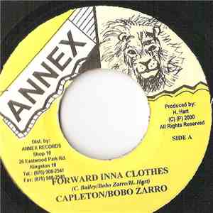 Capleton, Bobo Zarro - Forward Inna Clothes