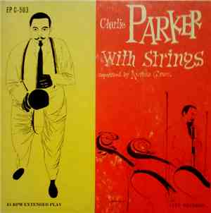 Charlie Parker With Strings - Charlie Parker With Strings