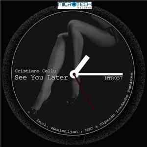 Cristiano Cellu - See You Later