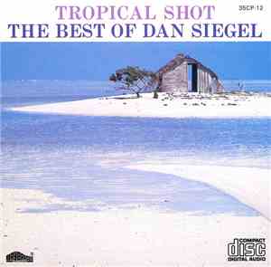 Dan Siegel - The Best Of Dan Siegel