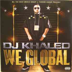 DJ Khaled - We Global