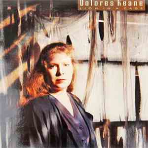 Dolores Keane - Lion In A Cage