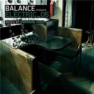 Emerson Todd - Balance Presents Electric_05