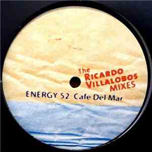 Energy 52 - Cafe Del Mar (The Ricardo Villalobos Mixes)