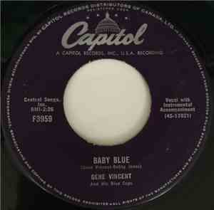 Gene Vincent & His Blue Caps - Baby Blue / True To You