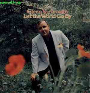 Glenn Yarbrough - Let The World Go By
