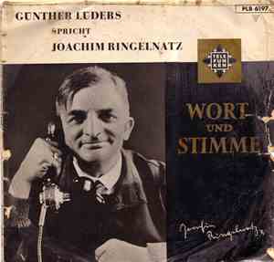 Günther Lüders Spricht Joachim Ringelnatz - Aus Dem Gedichtband 