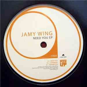 Jamy Wing - Need You EP
