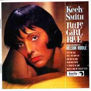 Keely Smith - Little Girl Blue / Little Girl New