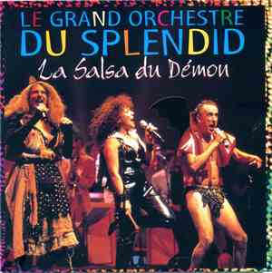 Le Grand Orchestre Du Splendid - La Salsa Du Démon