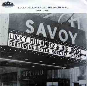 Lucky Millinder And His Orchestra Featuring Sister Rosetta Tharpe - Lucky M ...