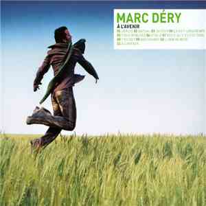 Marc Déry - À L'Avenir