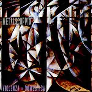 Metalscoppio - Violenza Domestica