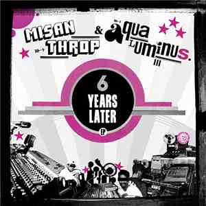 Misanthrop  & Aqua Luminus III. - 6 Years Later