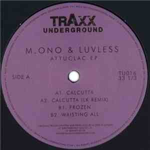 M.ono & Luvless - Attuclac EP