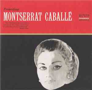 Montserrat Caballé - Presenting Montserrat Caballé