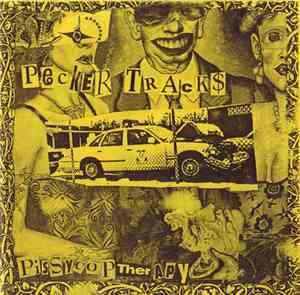 Pecker Tracks - Pissy Cop Therapy