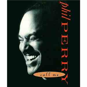 Phil Perry  - Call Me