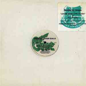 Prince Lover Dalu - Let Me Make Love To You / All Praise