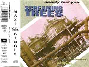 Screaming Trees - Nearly Lost You