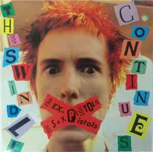 Sex Pistols / The Ex Pistols - The Swindle Continues