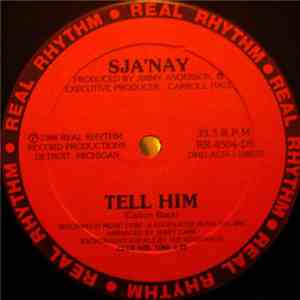 Sja'Nay - Tell Him