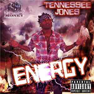 Tennessee Jones - Energy