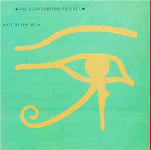 The Alan Parsons Project - Eye In The Sky