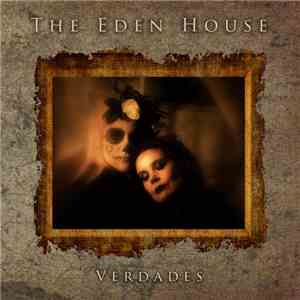 The Eden House - Verdades