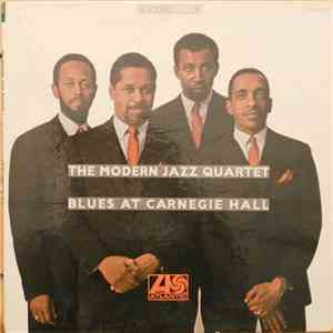 The Modern Jazz Quartet - Blues At Carnegie Hall