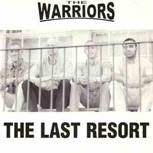 The Warriors  - The Last Resort