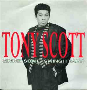 Tony Scott - Gimme Some (Swing It Baby)
