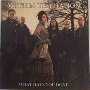 Within Temptation - What Have You Done
