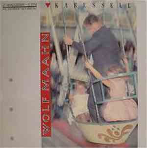 Wolf Maahn - Karussell
