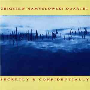 Zbigniew Namysłowski Quartet - Secretly & Confidentially