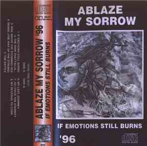 Ablaze My Sorrow - If Emotions Still Burns