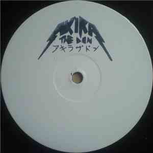 Akira The Don - Bootlegs And Remixes