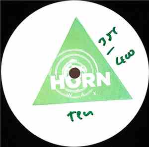 Antoni Maiovvi / TX Connect - Horn Wax Ten
