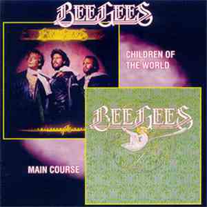 Bee Gees - Children Of The World / Main Course