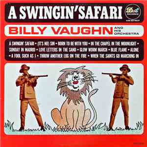 Billy Vaughn And His Orchestra - A Swingin' Safari