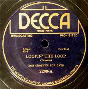 Bob Crosby's Bob Cats - Loopin' The Loop / My Inspiration