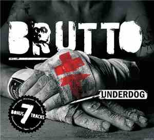 BRUTTO - Underdog