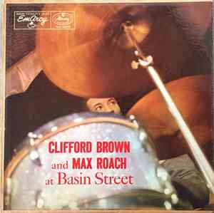 Clifford Brown And Max Roach - At Basin Street