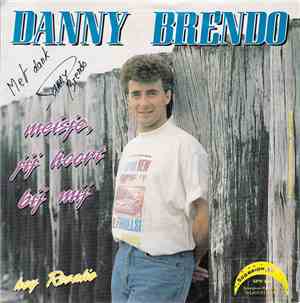 Danny Brendo - Meisje, Jij Hoort Bij Mij