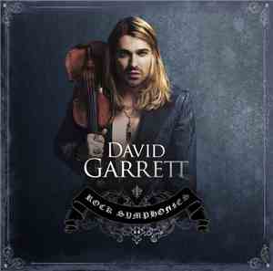 David Garrett - Rock Symphonies