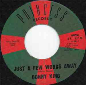Donny King - Just A Few Words Away