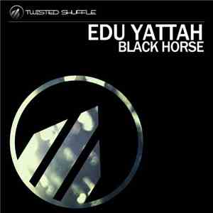 Edu Yattah - Black Horse