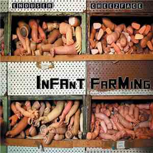 End.user & CxFx - Infant Farming