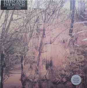 Esben And The Witch - Violet Cries