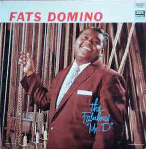 Fats Domino - The Fabulous Mr. D